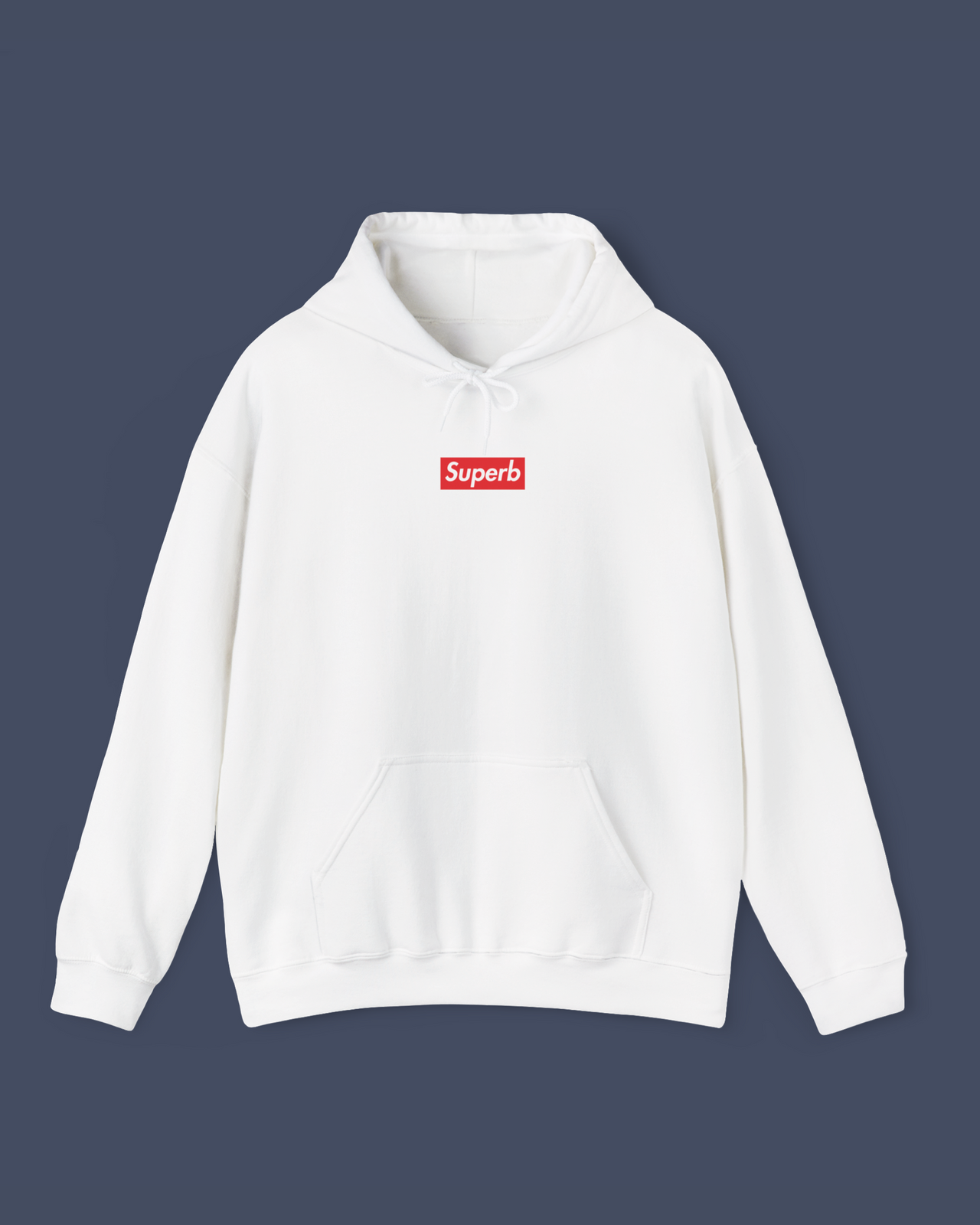 "Superb" Hoodie